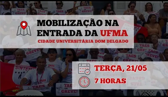 Servidores da UFMA realizam manifestação nesta terça-feira (21)