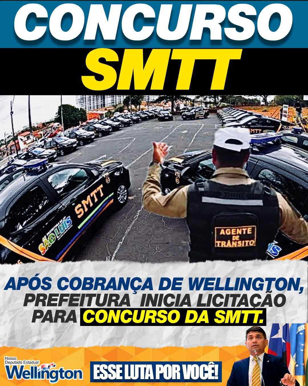 Após cobrança de Wellington, Prefeitura inicia licitação para concurso da SMTT