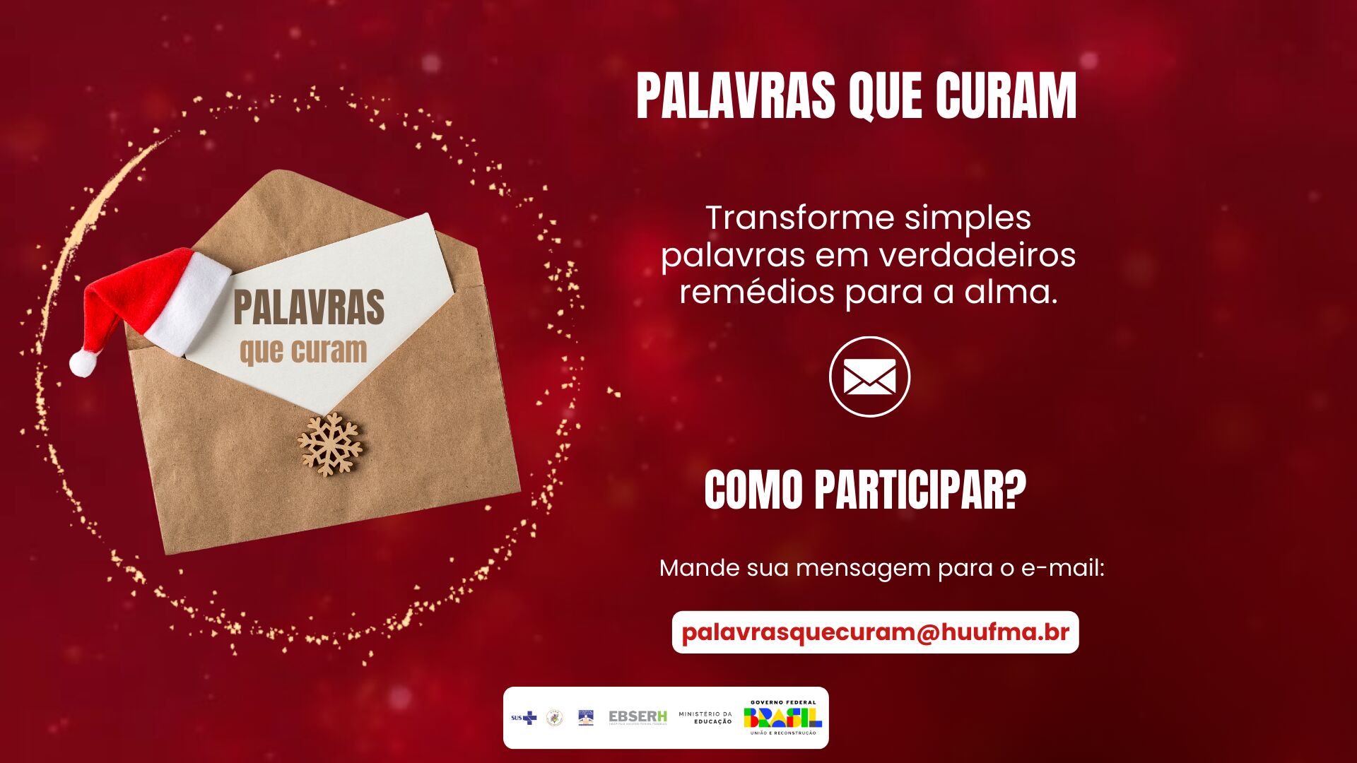 Campanha leva mensagens de carinho para pacientes internados no Natal