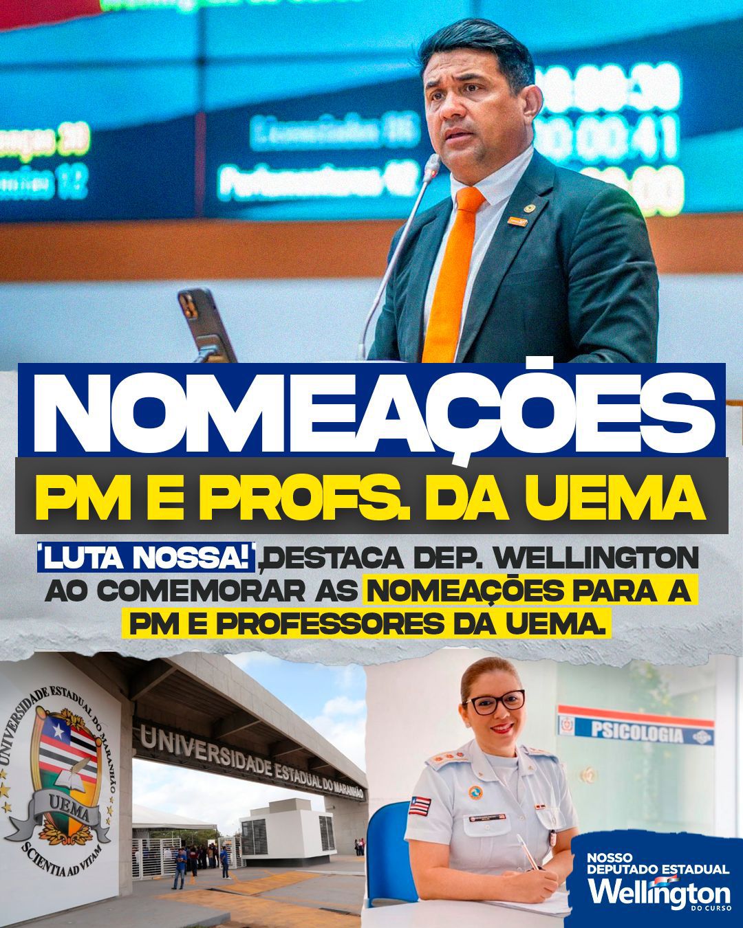 “É luta nossa!”, destaca deputado Wellington ao comemorar nomeações na PM e para professores da UEMA